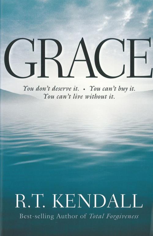 Cover of the book Grace by R.T. Kendall, Charisma House