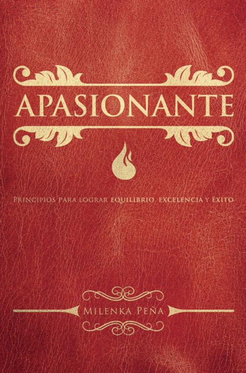 Cover of the book Apasionante by Milenka Pena, Grupo Nelson