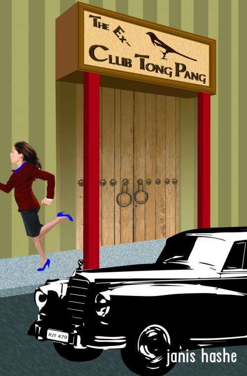 Cover of the book The Ex-Club Tong Pang by Janis Hashe, Twilight Times Books