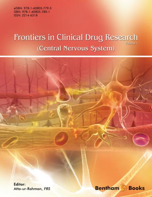 Cover of the book Frontiers in Clinical Drug Research - Central Nervous System Volume 1 by Atta-ur-Rahman, Bentham Science Publishers