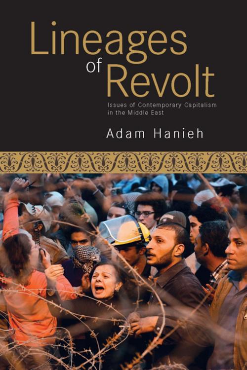 Cover of the book Lineages of Revolt by Adam Hanieh, Haymarket Books