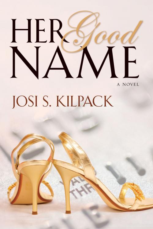 Cover of the book Her Good Name by Josi S. Kilpack, Deseret Book Company