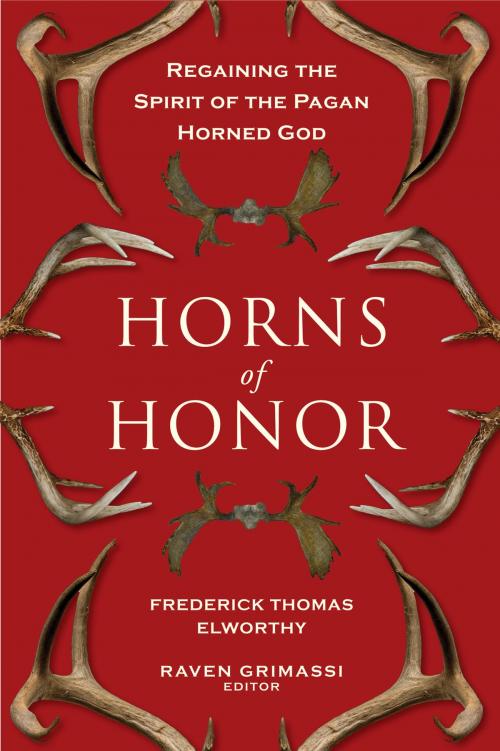 Cover of the book Horns of Honor by Fredrick Thomas Elworthy, Red Wheel Weiser