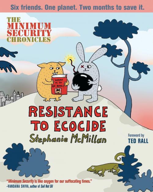 Cover of the book The Minimum Security Chronicles by Stephanie McMillan, Seven Stories Press