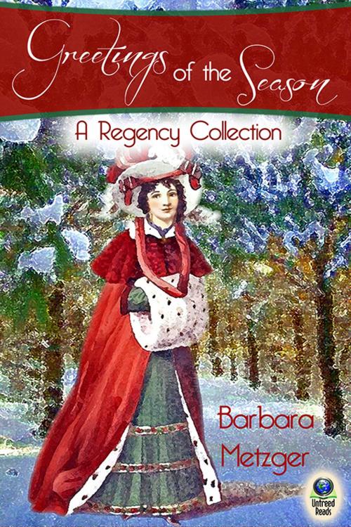 Cover of the book Greetings of the Season and Other Stories by Barbara Metzger, Untreed Reads