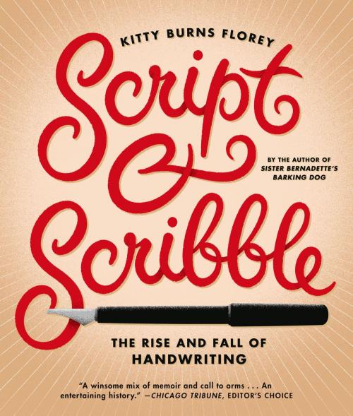 Cover of the book Script and Scribble by Kitty Burns Florey, Melville House