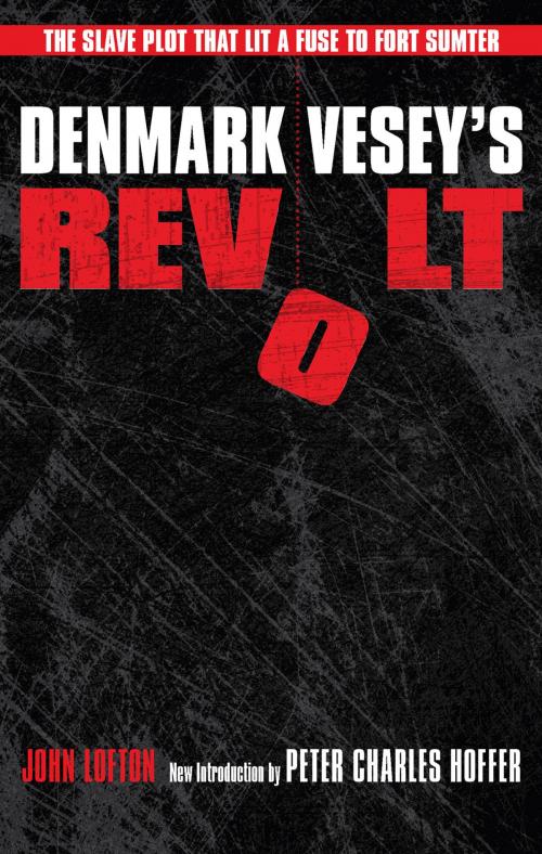 Cover of the book Denmark Vesey's Revolt by John Lofton, The Kent State University Press
