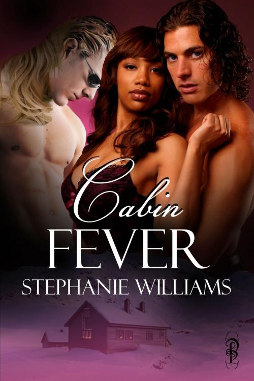 Cover of the book Cabin Fever by Stephanie Williams, Decadent Publishing