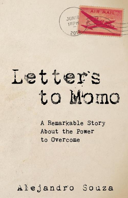 Cover of the book Letters to Momo by Alejandro Souza, Morgan James Publishing