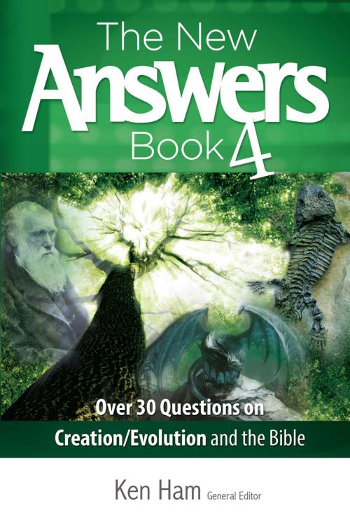 Cover of the book The New Answers Book Volume 4 by Ken Ham, New Leaf Publishing Group, Inc.