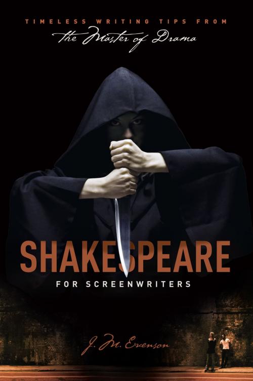 Cover of the book Shakespeare for Screenwriters by J.M. Evenson, Michael Wiese Productions