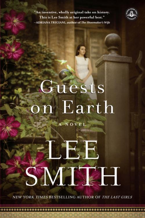 Cover of the book Guests on Earth by Lee Smith, Algonquin Books