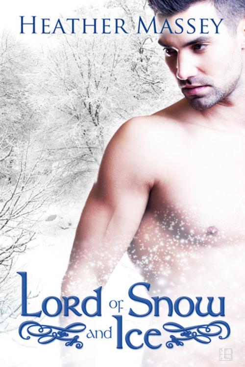 Cover of the book Lord of Snow and Ice by Heather Massey, Lyrical Press