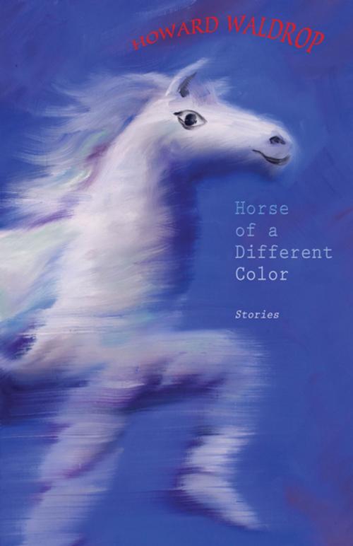 Cover of the book Horse of a Different Color by Howard Waldrop, Small Beer Press