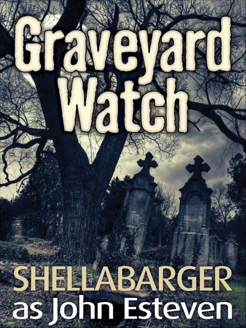 Cover of the book Graveyard Watch by Samuel Shellabarger, eNet Press Inc.