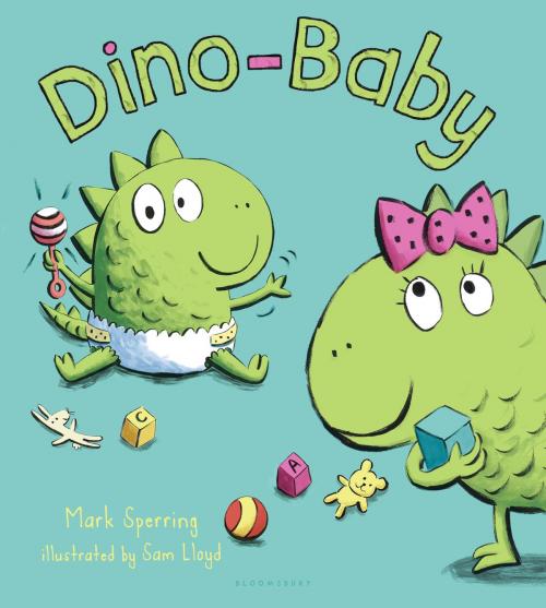 Cover of the book Dino-Baby by Mark Sperring, Bloomsbury Publishing
