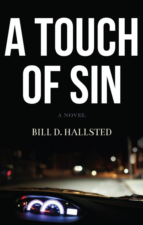 Cover of the book A Touch of Sin by Bill D. Hallsted, Ambassador International