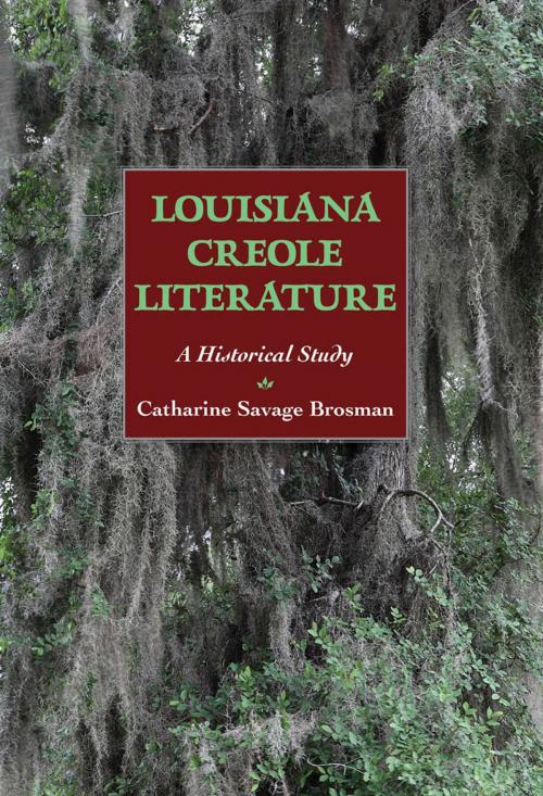 Cover of the book Louisiana Creole Literature by Catharine Savage Brosman, University Press of Mississippi