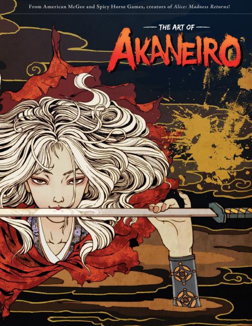 Cover of the book The Art of Akaneiro by American McGee, Spicy Horse Games, Dark Horse Comics