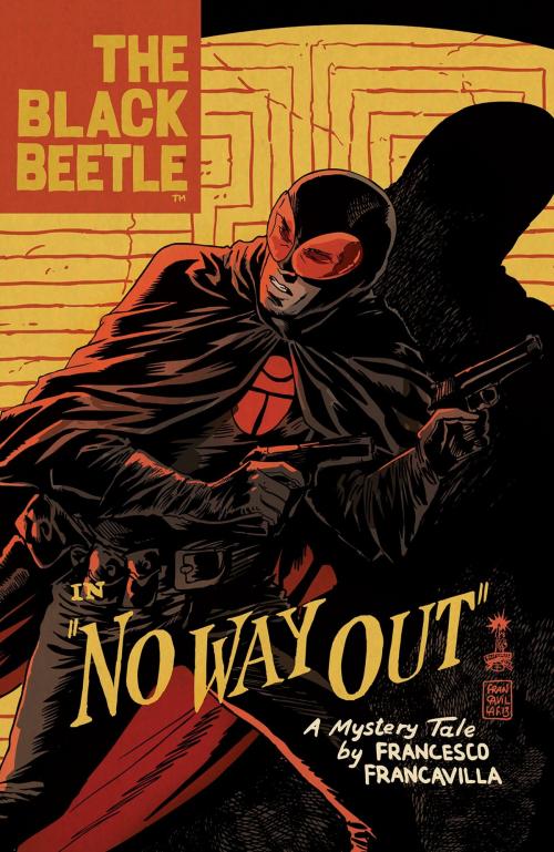 Cover of the book The Black Beetle Volume 1: No Way Out by Francesco Francavilla, Dark Horse Comics