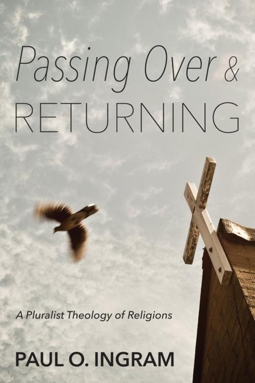 Cover of the book Passing Over and Returning by Paul O. Ingram, Wipf and Stock Publishers