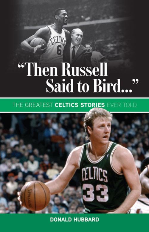 Cover of the book "Then Russell Said to Bird..." by Donald Hubbard, Triumph Books