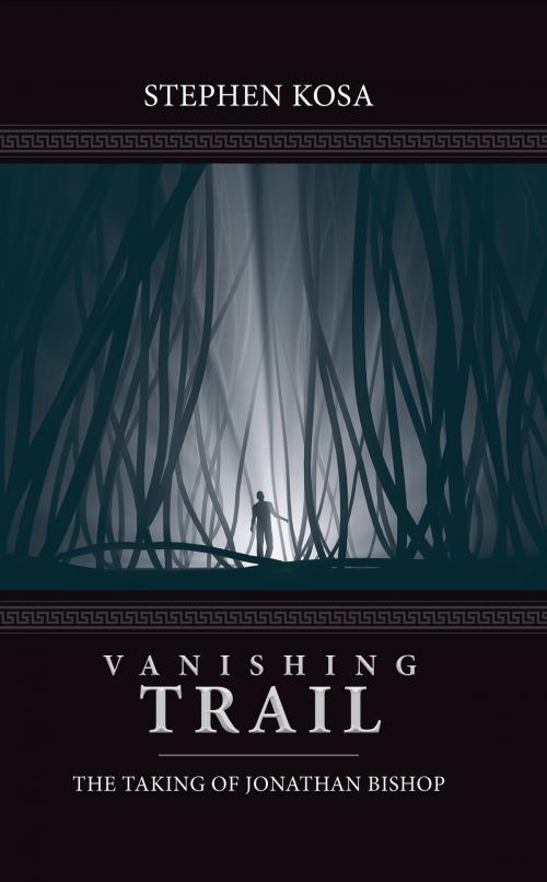 Cover of the book Vanishing Trail by Stephen Kosa, Langdon Street Press