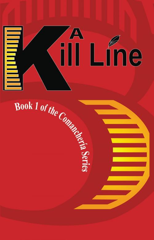 Cover of the book A Kill Line by B Ray Mize, Publish Green