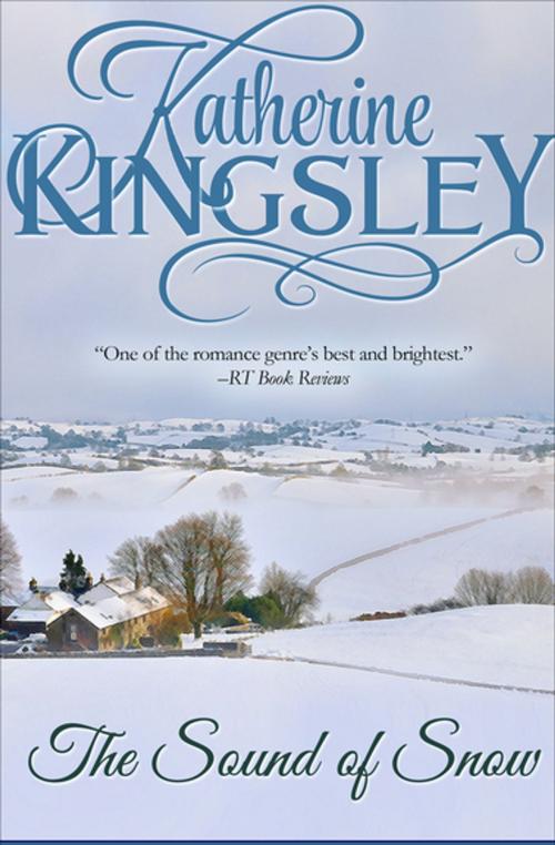 Cover of the book The Sound of Snow by Katherine Kingsley, Diversion Books