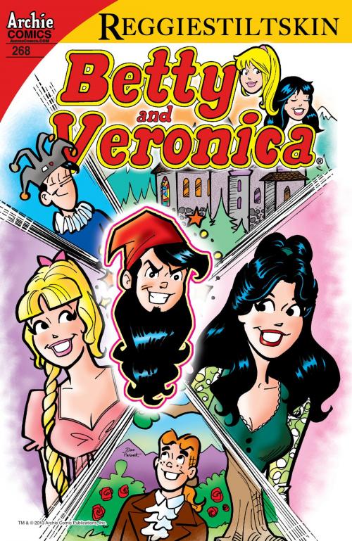 Cover of the book Betty & Veronica #268 by Dan Parent, Jack Morelli, Jeff Shultz, Bob Smith, Archie Comic Publications, Inc.
