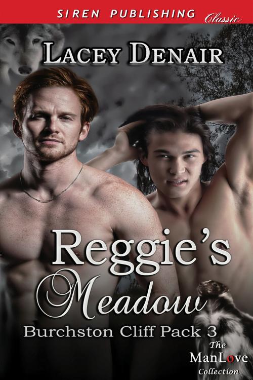 Cover of the book Reggie's Meadow by Lacey Denair, Siren-BookStrand