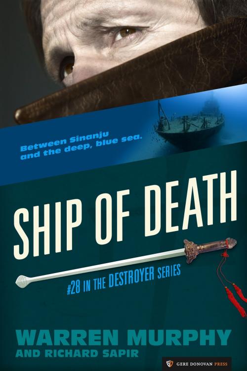 Cover of the book Ship of Death by Warren Murphy, Richard Sapir, Gere Donovan Press