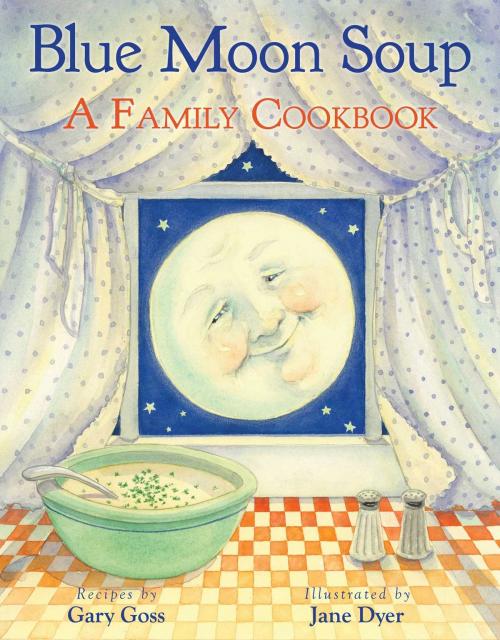 Cover of the book Blue Moon Soup by Gary Goss, Sky Pony