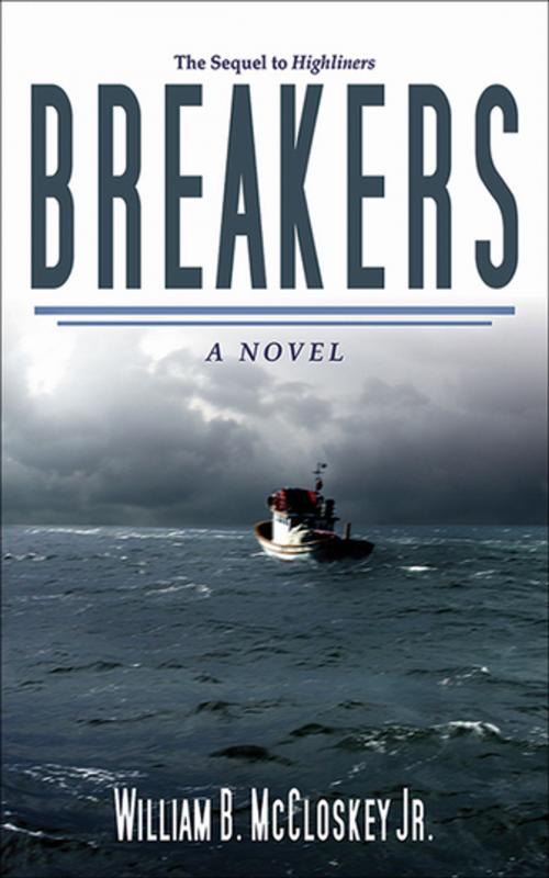 Cover of the book Breakers by William B. McCloskey Jr., Skyhorse Publishing