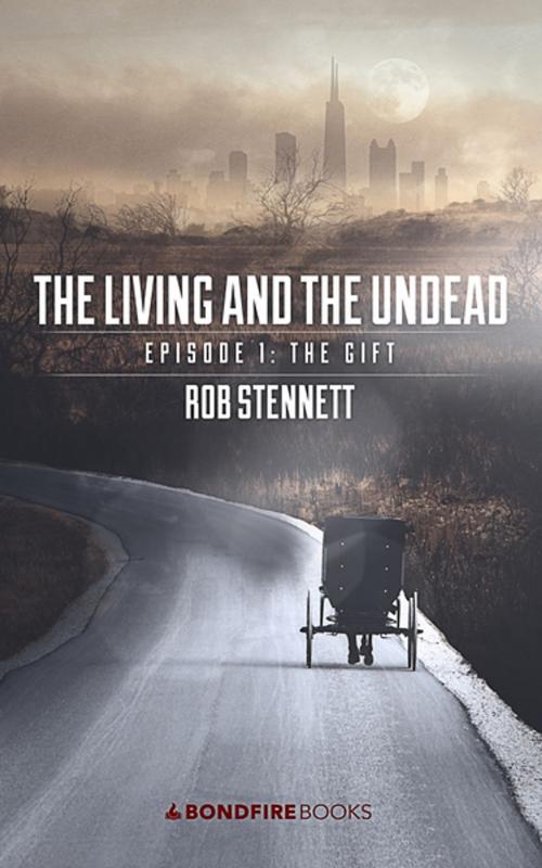 Cover of the book The Living and the Undead, Episode 1 by Rob Stennett, RosettaBooks