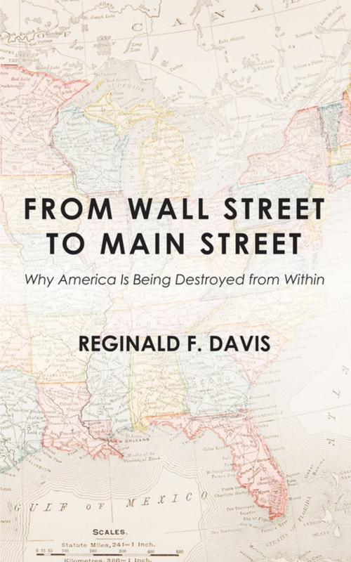 Cover of the book From Wall Street to Main Street by Reginald F. Davis, Wipf and Stock Publishers