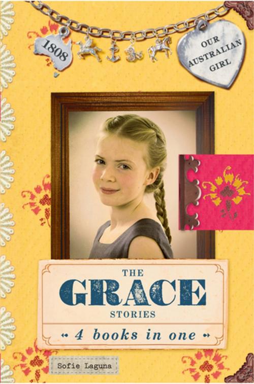 Cover of the book Our Australian Girl: The Grace Stories by Sofie Laguna, Penguin Random House Australia