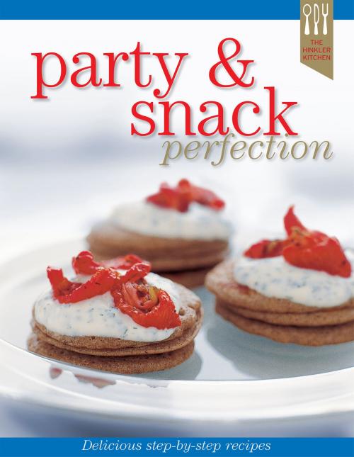 Cover of the book Party & Snack Recipe Perfection by Ellen Argyriou, Hinkler Books