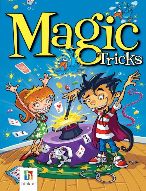 Cover of the book Magic Tricks by Hinkler Books, Hinkler Books