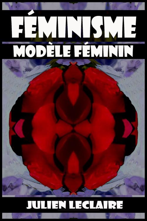 Cover of the book Féminisme by Julien Leclaire, Archetype Publishing