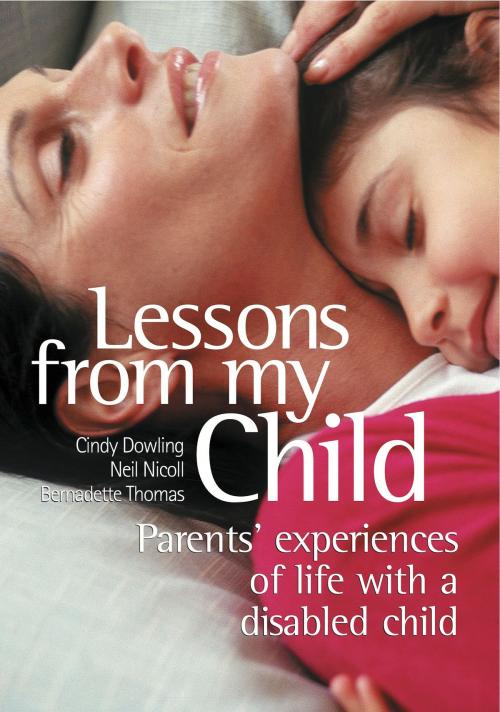 Cover of the book Lessons From My Child by Dowling, Cindy, Nicoll, Neil, Thomas, Bernadette, Exisle Publishing