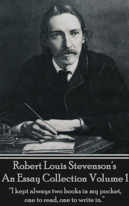 Cover of the book An Essay Collection, Volume 1 by Robert Louis Stevenson, A Word To The Wise