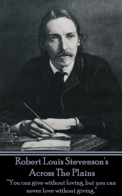 Cover of the book Across The Plains by Robert Louis Stevenson, A Word To The Wise