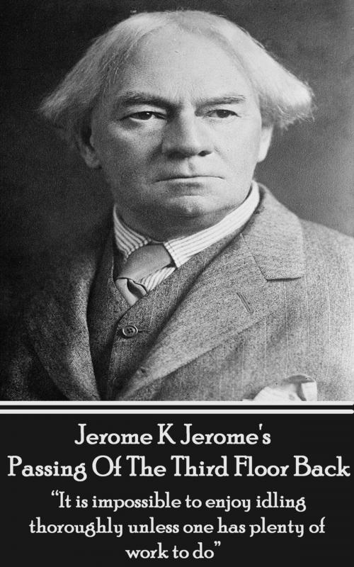Cover of the book Passing Of The Third Floor Back by Jerome K Jerome, A Word To The Wise