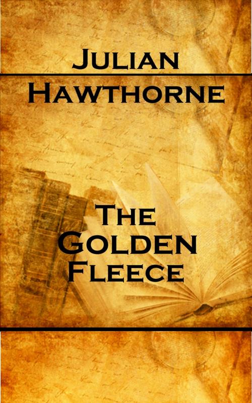 Cover of the book The Golden Fleece by Julian Hawthorne, A Word To The Wise