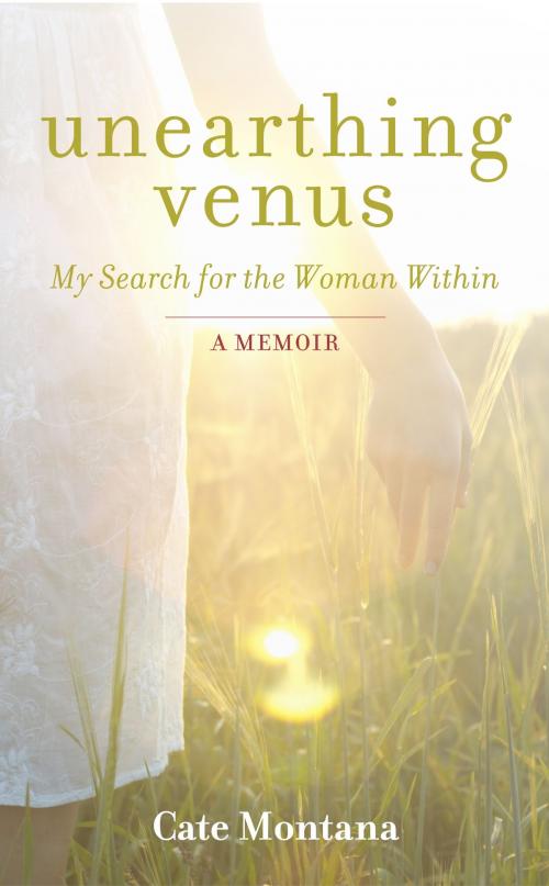 Cover of the book Unearthing Venus by Cate Montana, Watkins Media