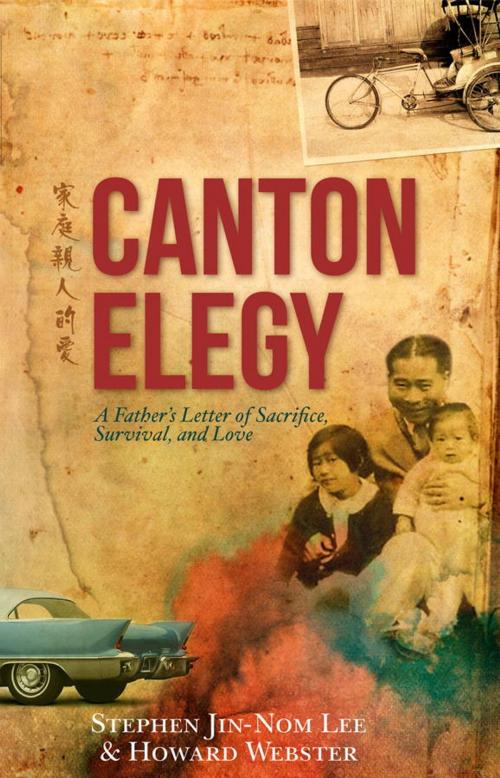 Cover of the book Canton Elegy by Stephen Lee, Howard Webster, Watkins Media