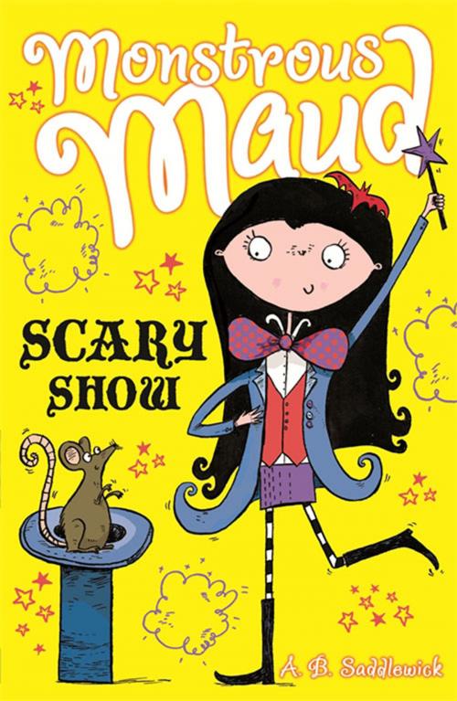 Cover of the book Scary Show by A. B. Saddlewick, Michael O'Mara