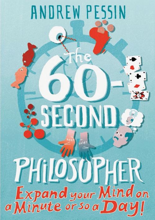 Cover of the book The 60-Second Philosopher by Andrew Pessin, Oneworld Publications