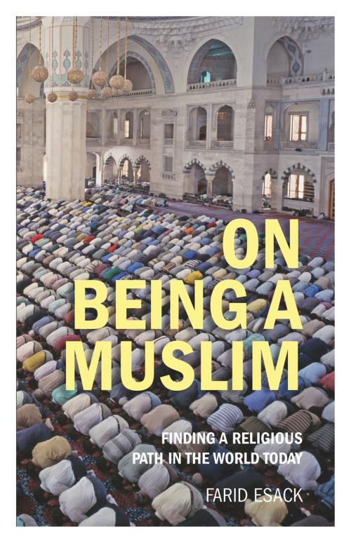 Cover of the book On Being a Muslim by Farid Esack, Oneworld Publications